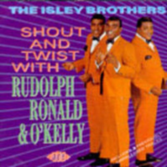 Isley Brothers, The - Shout And Twist With Rudolph, Ronald & O'Kelly