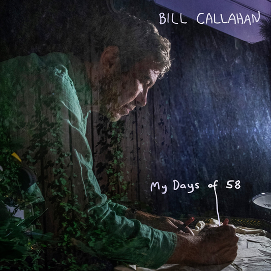 Callahan, Bill - My Days of 58