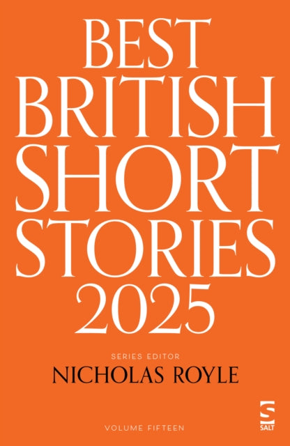 Royle, Nicholas - Best British Short Stories 2025