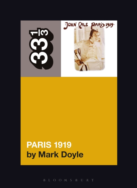 Doyle, Mark - 33 1/3 : John Cale - Paris 1919 (190)