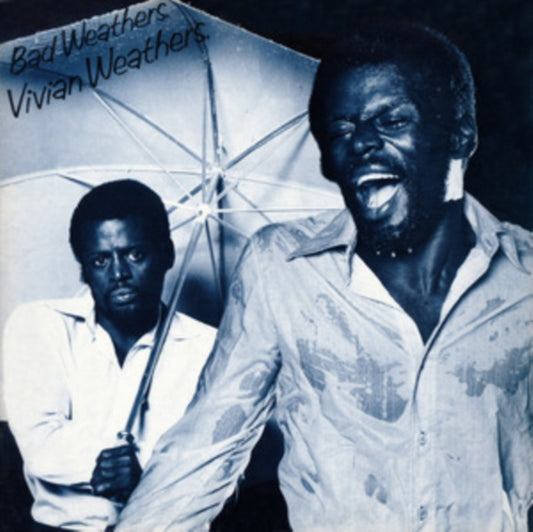 Weathers, Vivian - Bad Weathers (Black History Month Edition)