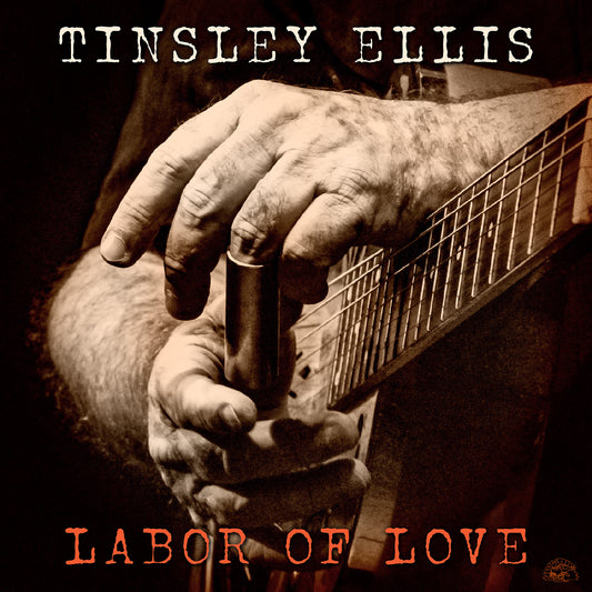 Ellis, Tinsley - Labor Of Love