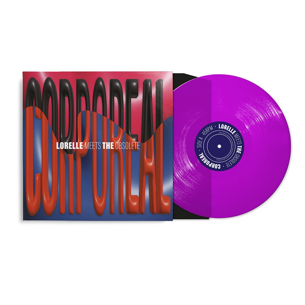 Lorelle Meets The Obsolete - Corporeal
