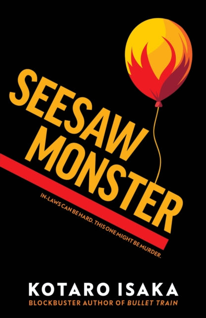 Isaka, Kotaro - Seesaw Monster