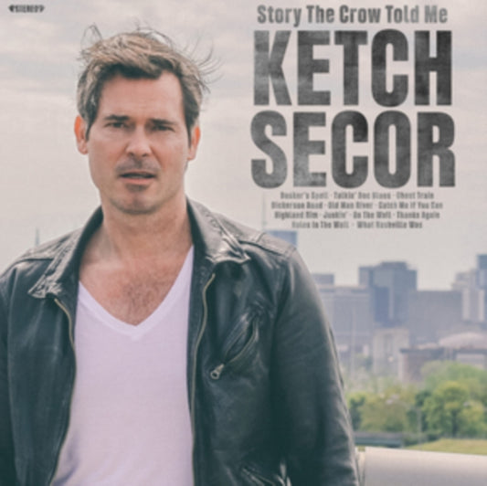 Secor, Ketch - Story The Crow Told Me
