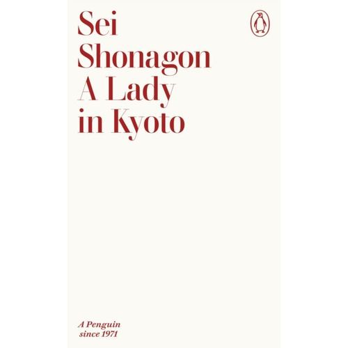 Shonagon, Sei - A Lady In Kyoto
