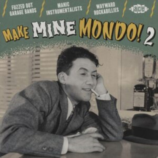 Make Mine Mondo! 2 - Various Artists