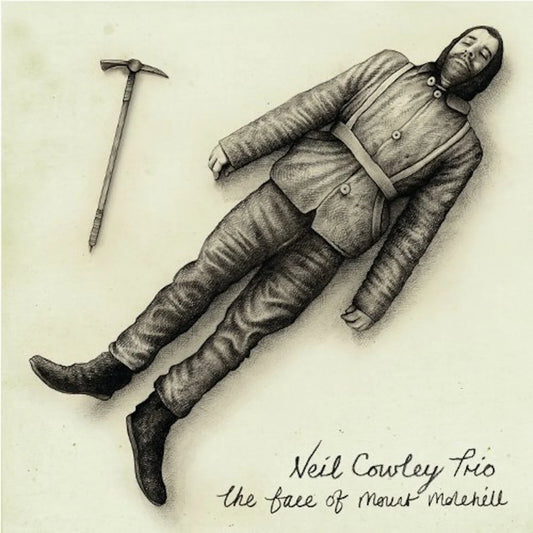 Cowley, Neil Trio - The Face Of Mount Molehill