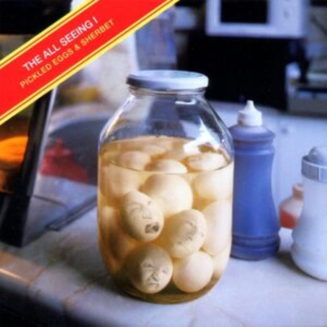 All Seeing I, The - Pickled Eggs & Sherbet (2025 Reissue)