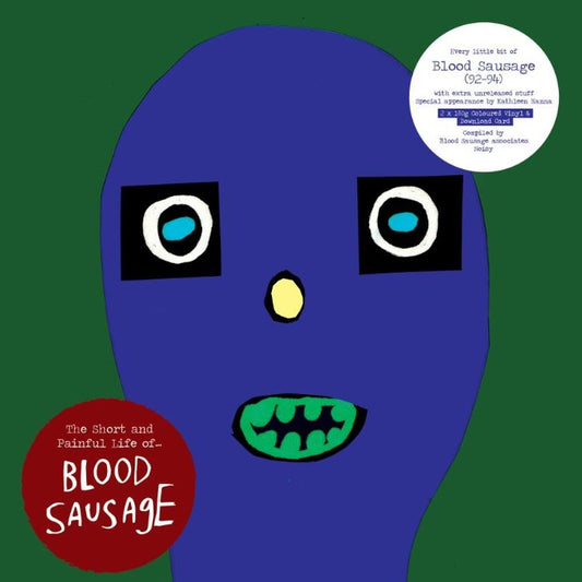 Blood Sausage - The Short and Painful Life of… (2026 Repress)