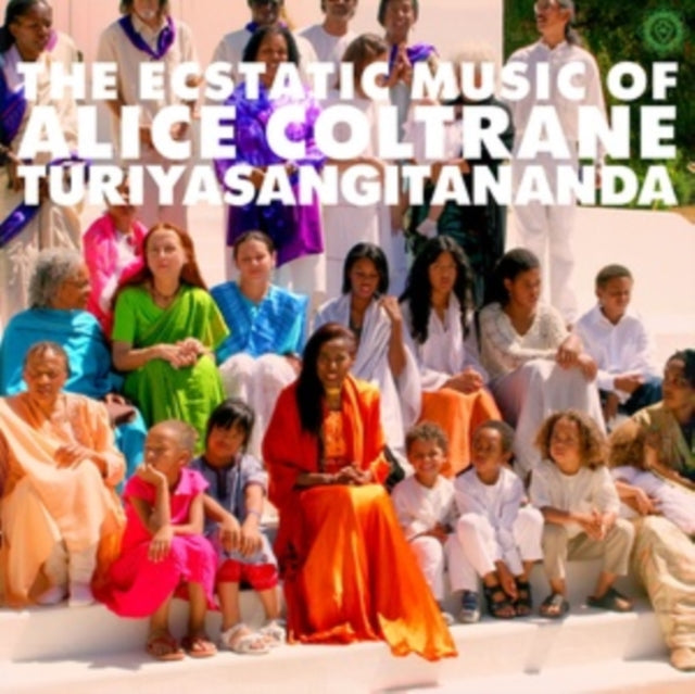 Coltrane, Alice - World Spirituality Classics 1: The Ecstatic Music Of Alice Coltrane Turiyasangitananda (2023 Repress)