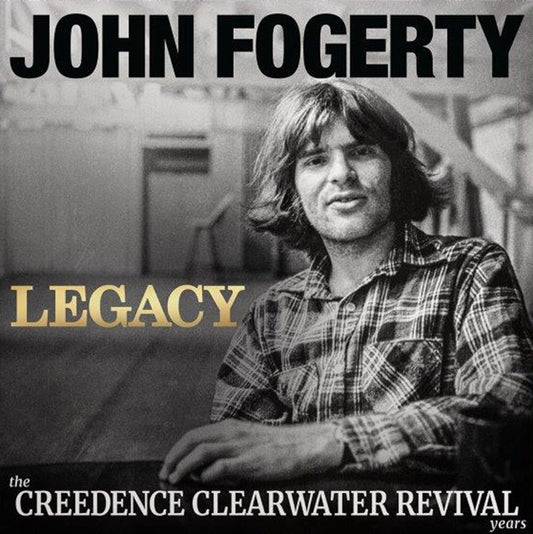 Fogerty, John - Legacy: The Creedence Clearwater Revival