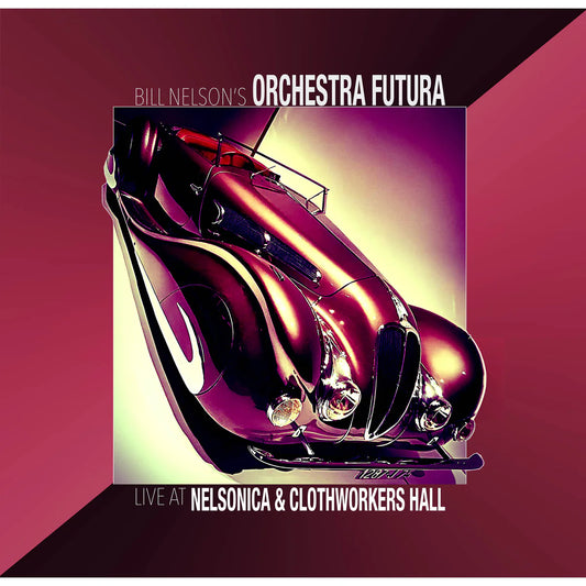 Nelson's, Bill Orchestra Futura - Live at Nelsonica & Clothworkers Hall
