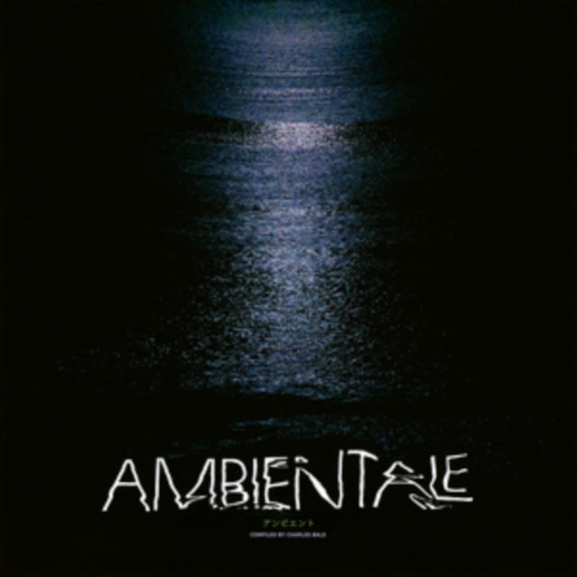 Ambientale - Various Artists (Compiled By Charles Bals)