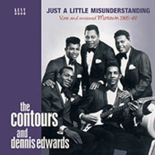 Contours And Dennis Edwards, The - Just A Little Misunderstanding: Rare And Unissued Motown 1965-68