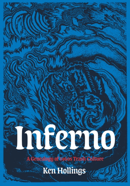 Hollings, Ken - Inferno: The Trash Project Volume 1
