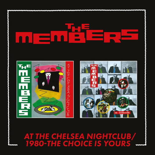 Members, The - At The Chelsea Nightclub / 1980: The Choice Is Yours (Expanded Edition)