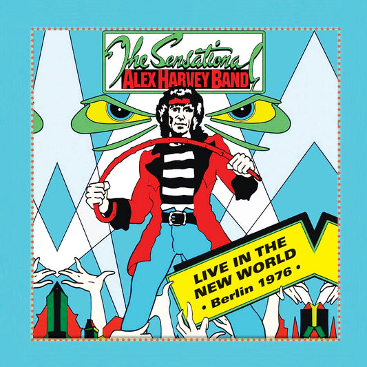 Sensational Alex Harvey Band, The - Live In The New World - Berlin '76 (RSD 2026)