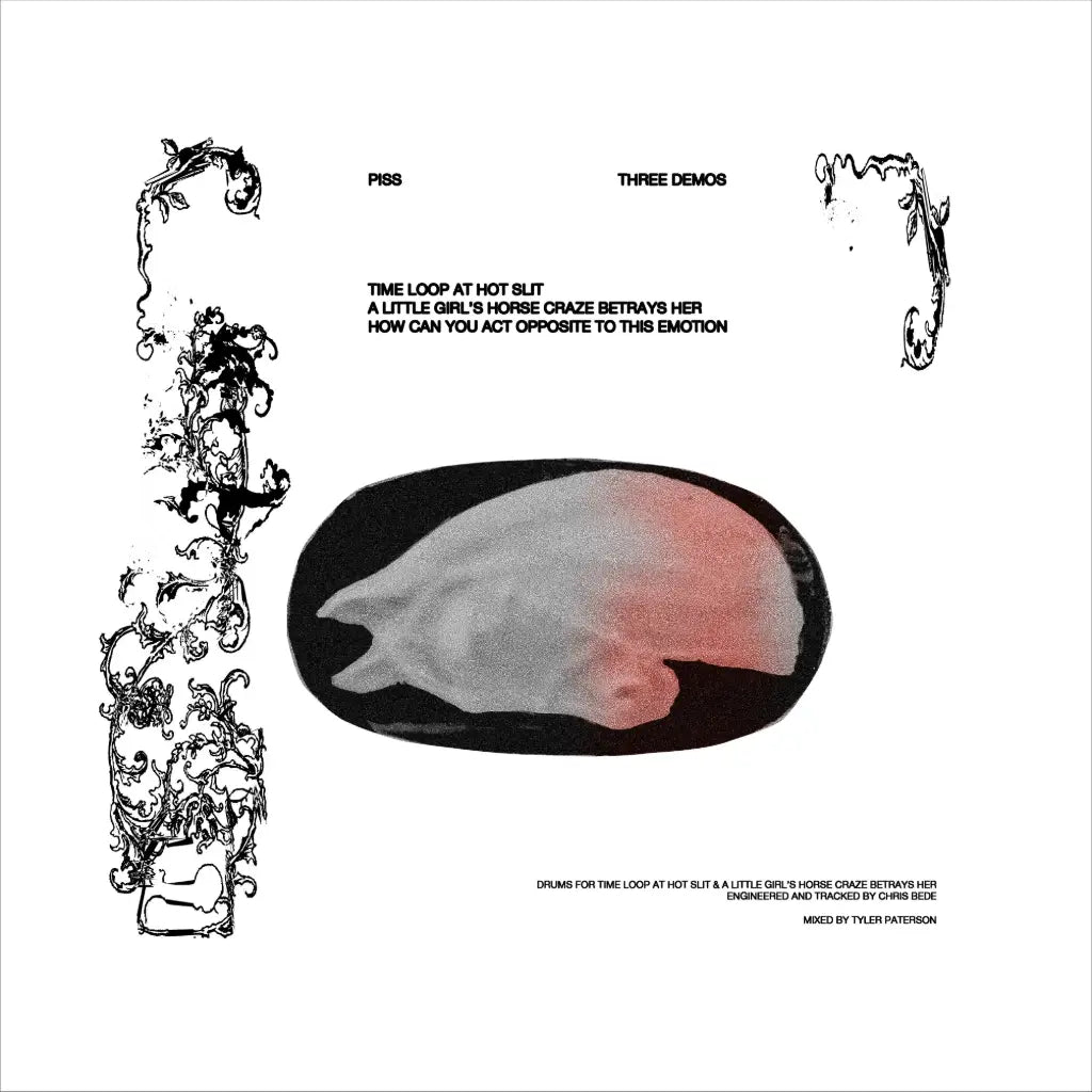 PISS - three demos