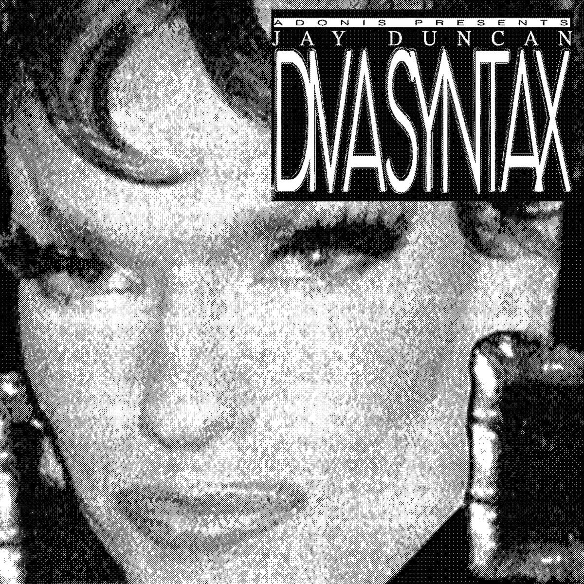 Duncan, Jay - Diva Syntax
