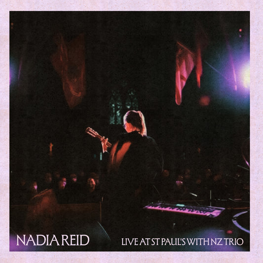 Reid, Nadia - Live at St Paul's With NZ Trio (RSD 2026)