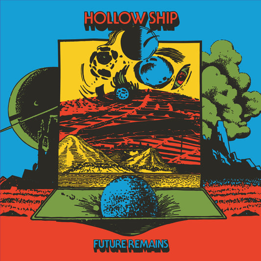 Hollow Ship - Future Remains (2025 Reissue)