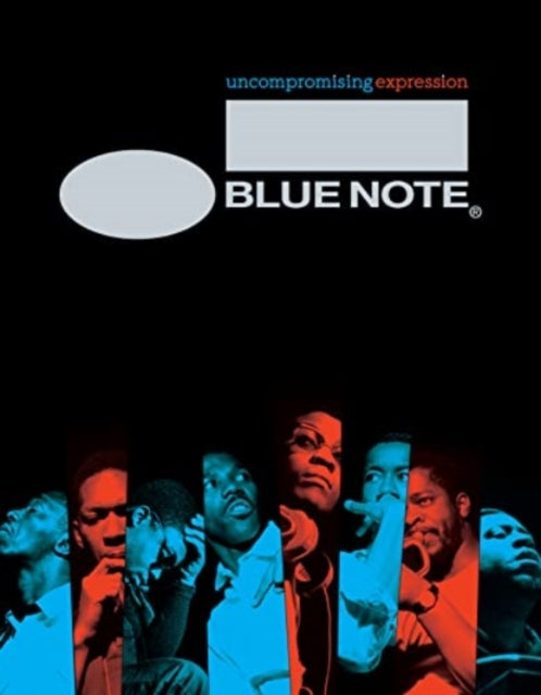 Havers, Richard - Blue Note : Uncompromisng Expression : The Finest In Jazz Since 1939