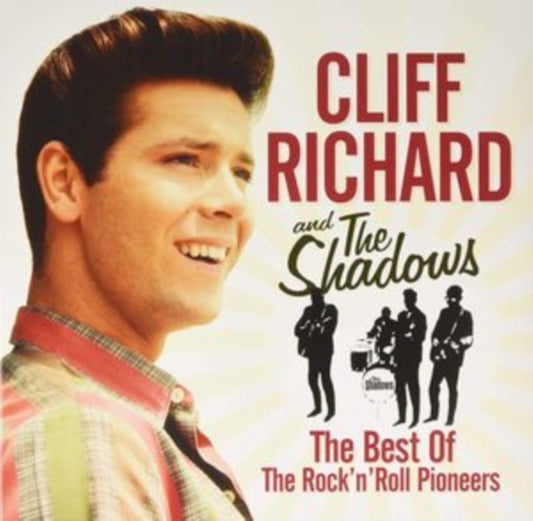 Richard, Cliff & The Shadows - The Best Of TheRock 'N' Roll Pioneers