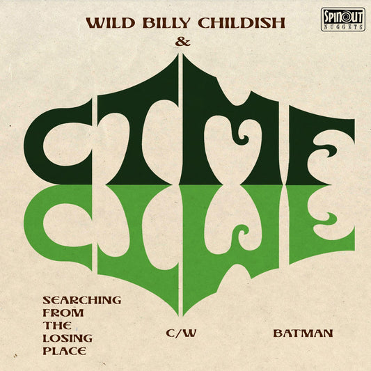 Childish, Wild Billy & CTMF - Searching From The Losing Place / Batman