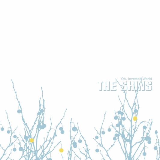 Shins, The - Oh, Inverted World