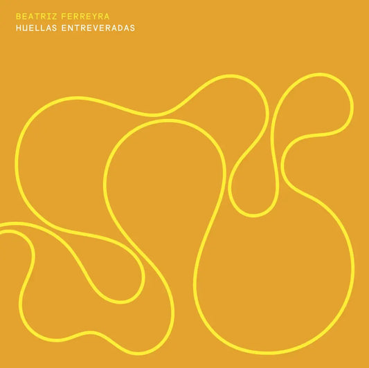 Ferreyra, Beatriz - Huellas Entreveradas