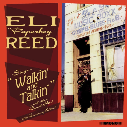 Reed, Eli Paperboy - Sings Walkin' And Talkin' And Other Smash Hits! (20th Anniversary Edition)