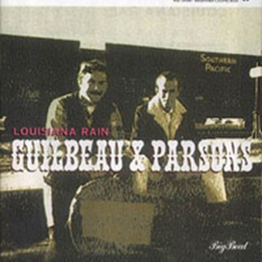 Guilbeau & Parsons - Louisiana Rain