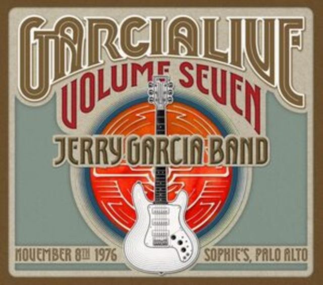 Garcia, Jerry Band - Garcialive Volume 7: November 8Th 1976 Sophie'S Palo Alto