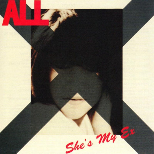 All - Shes My Ex