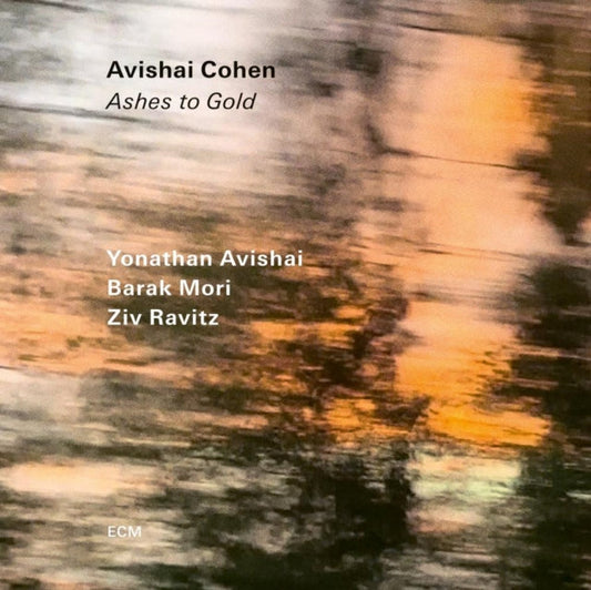 Cohen/ Avishai/ Mori/ Ravitz - Ashes To Gold