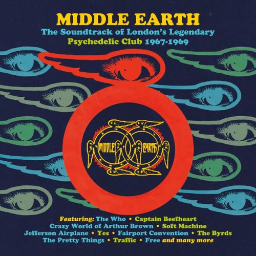 Middle Earth - The Soundtrack Of London's Legendary Psychedelic Club 1967-1969 - Various Artists