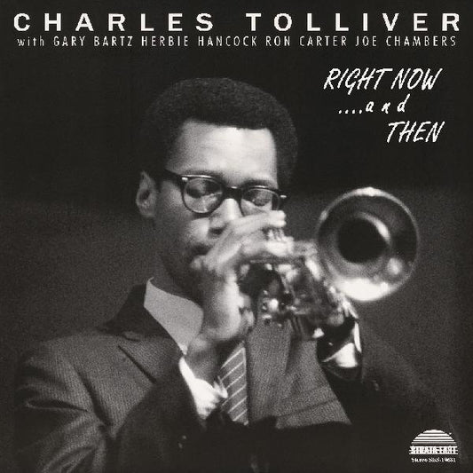 Tolliver, Charles - Charles Tolliver All Stars: Right Now…and Then (RSD 2026)