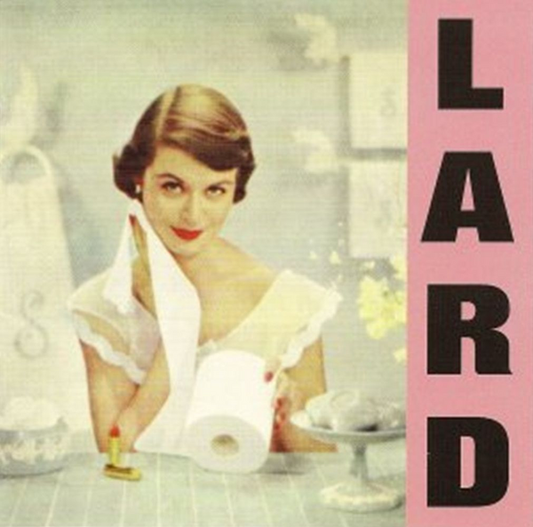 Lard - Pure Chewing Satisfaction (2025 Reissue)