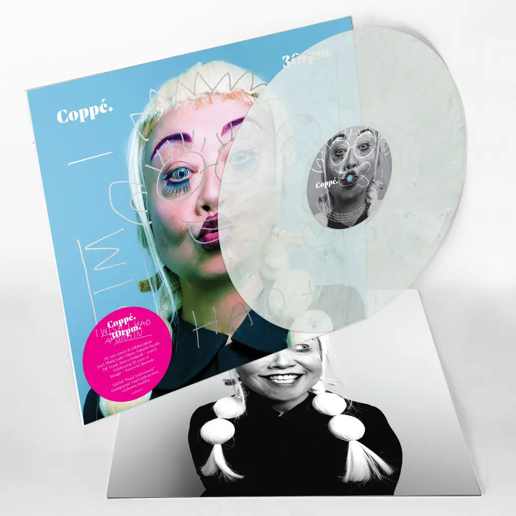 Coppe - 30rpm (I Wish I Had A Brain)