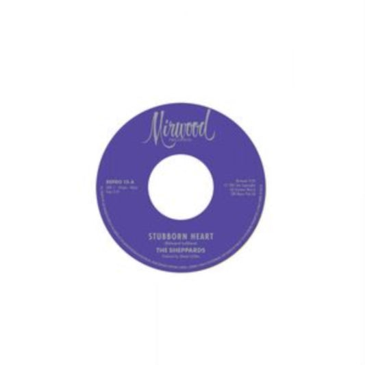 Sheppards, The - Stubborn Heart / How Do You Like It (2023 Reissue)