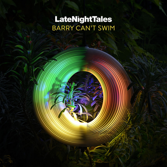 Barry Can’t Swim - Late Night Tales (Various Artists)