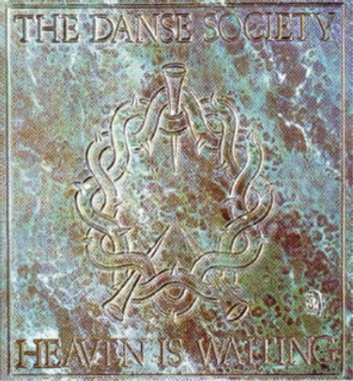 Danse Society - Heaven Is Waiting (Expanded Edition)