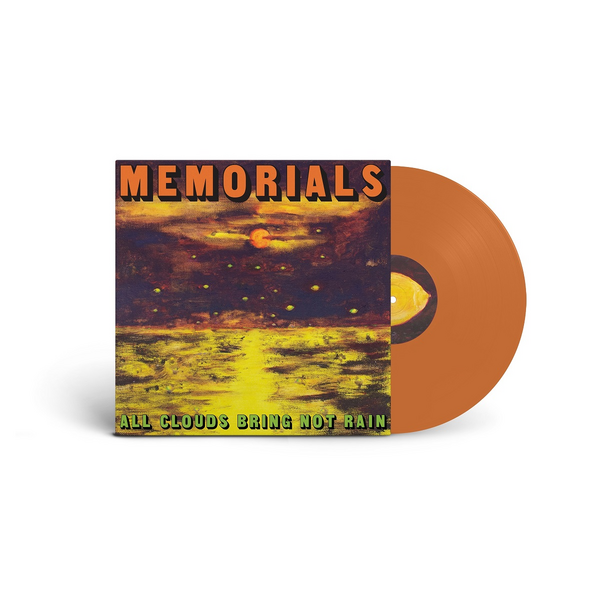 MEMORIALS - All Clouds Bring Not Rain
