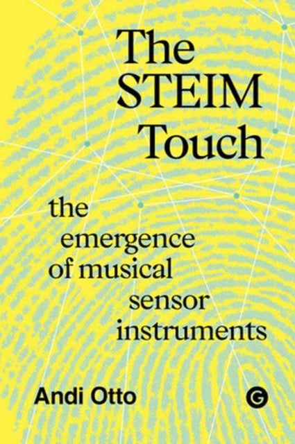 Otto, Andi - The STEIM Touch