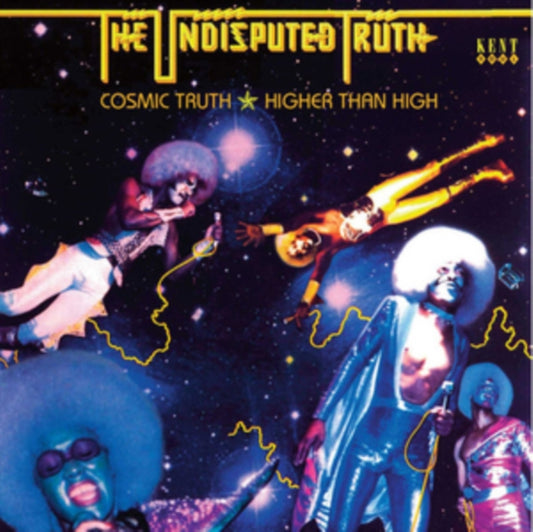 Undisputed Truth, The - Cosmic Truth & Higher Than High