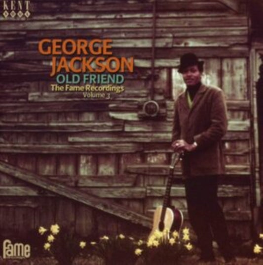 Jackson, George - Old Friend: The Fame Recordings Volume 3