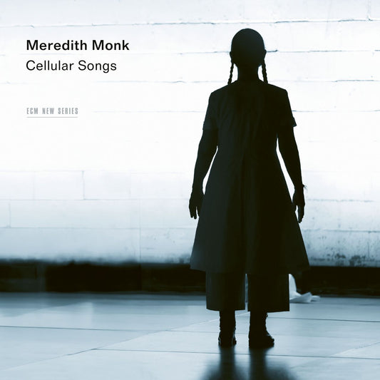 Monk, Meredith - Cellularsongs