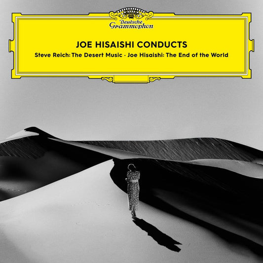 Hisaishi, Joe - Conducts (Steve Reich: The Desert Music & Joe Hisaishi: The End of the World)
