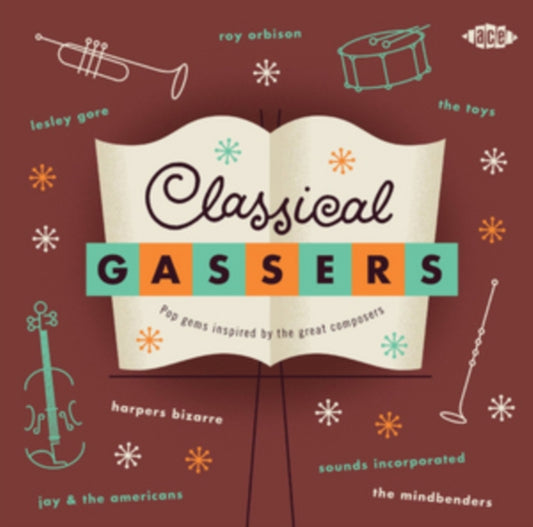 Classical Gassers: Pop Gems Inspired By The Great Composers - Classical Gassers: Pop Gems Inspired By The Great Composers